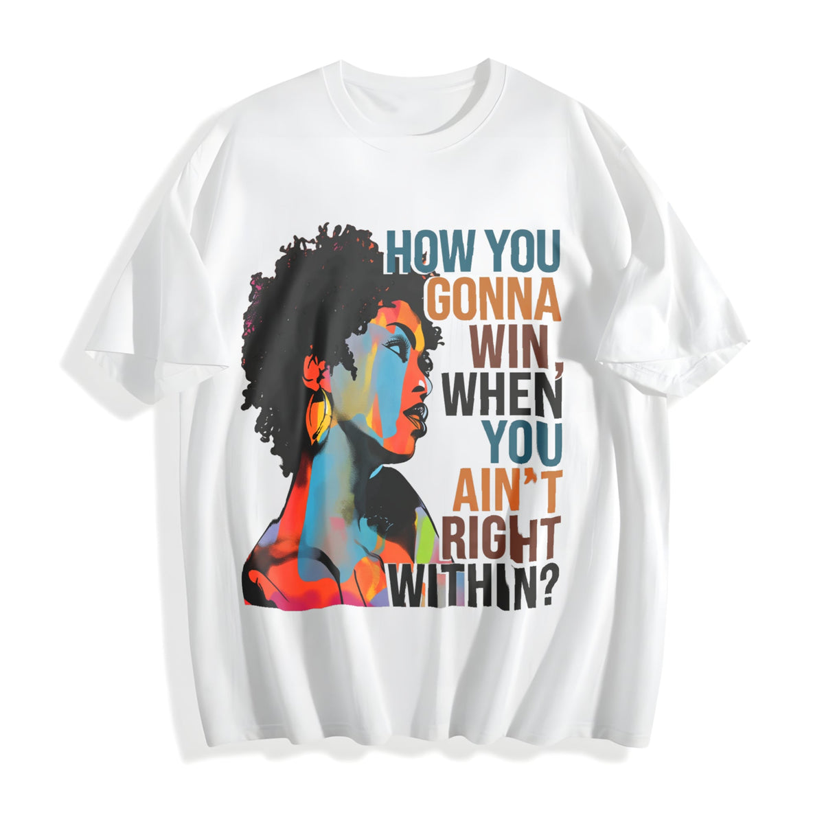 How You Gonna Win When Ain't Right Within Cotton T-Shirt product image 2