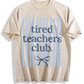 Tired Teachers Club Vintage Washed T-Shirt product image 1