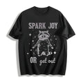 Spark Joy Or Get Out Cotton T-Shirt product image 1