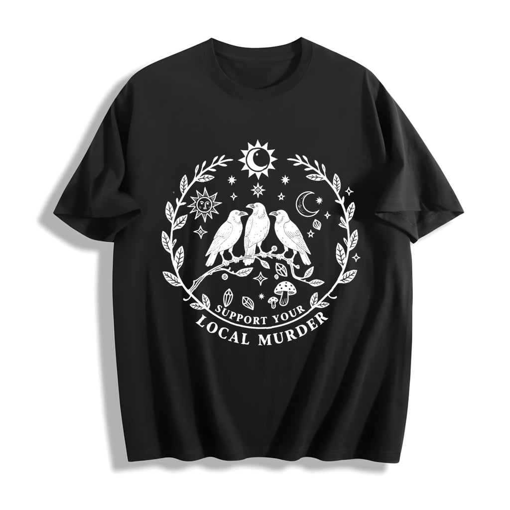 Support Your Local Murder For Crow Lovers Cotton T-Shirt product image 1
