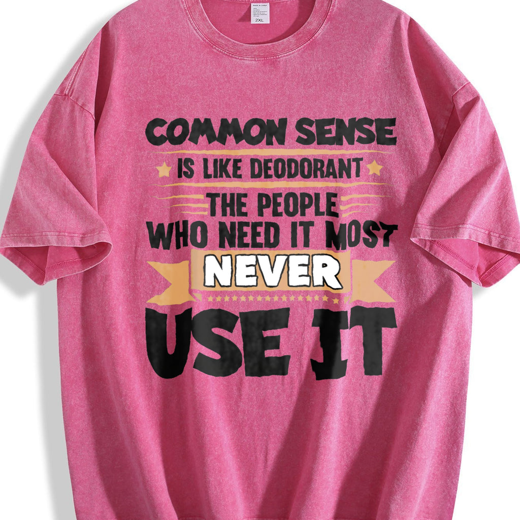 Common Sense Is Like Deodorant Vintage Washed T-Shirt product image 5