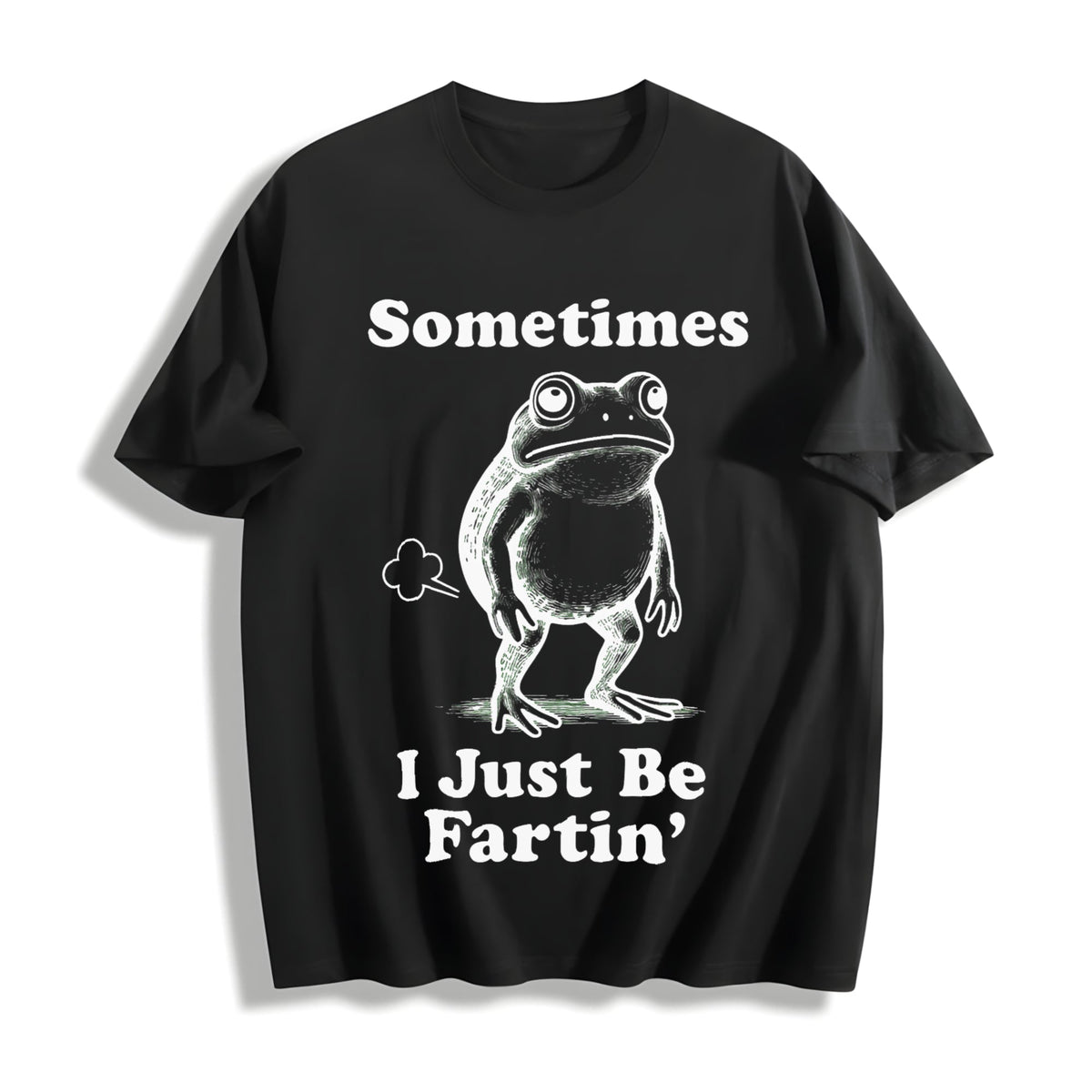 Sometimes I Just Be Fartin' Frog Cotton T-Shirt product image 1