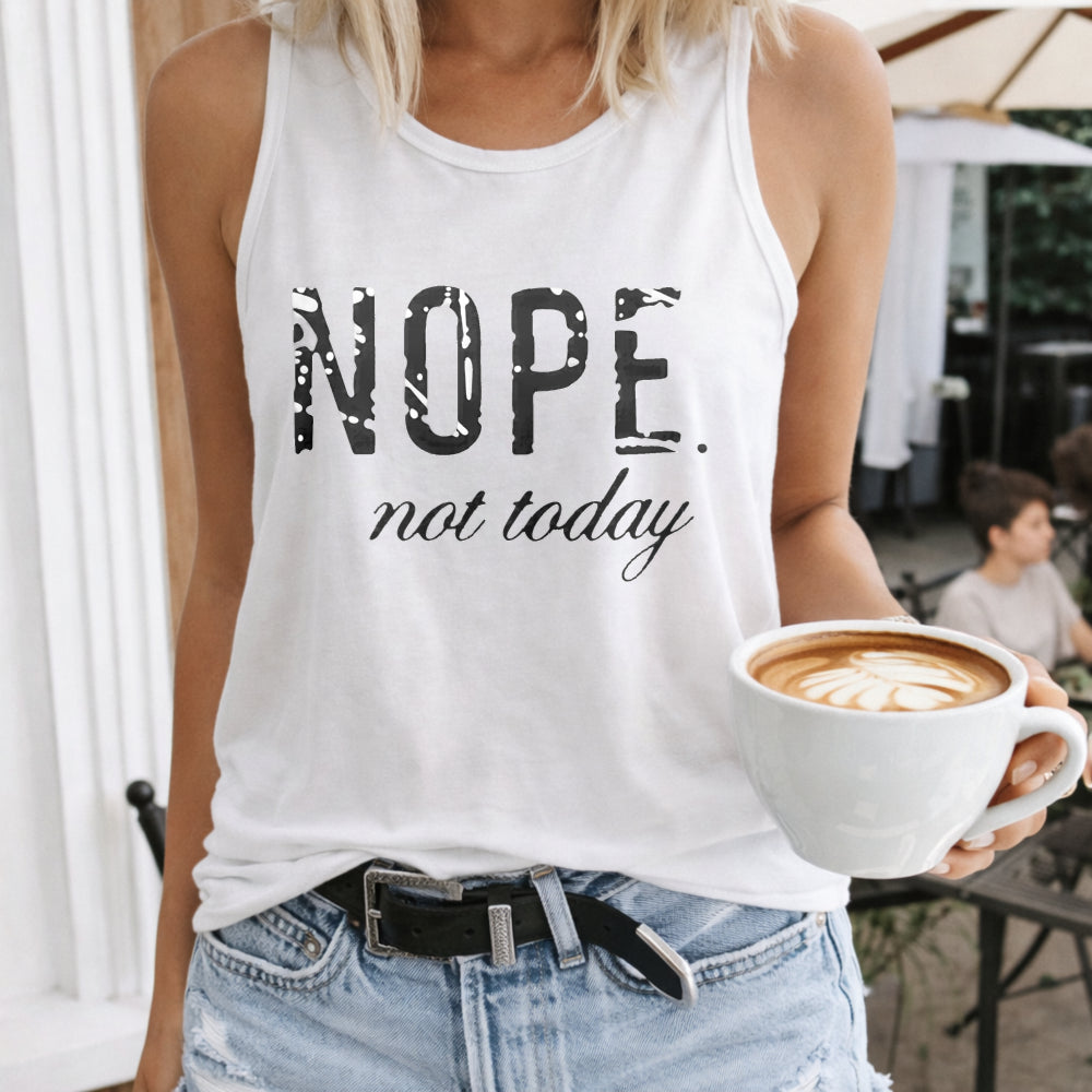 Nope Not Today Women's Tank Top