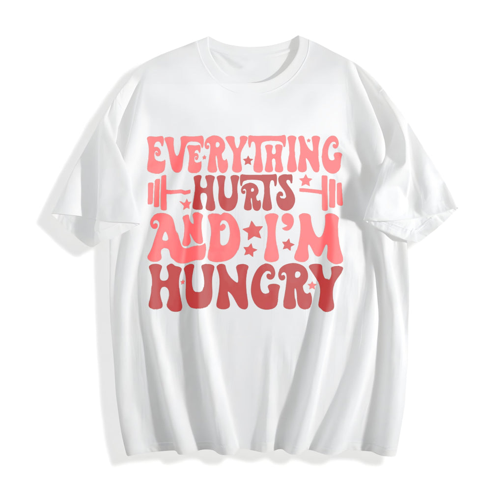 Everything Hurts And I'm Hungry Cotton T-Shirt product image 2
