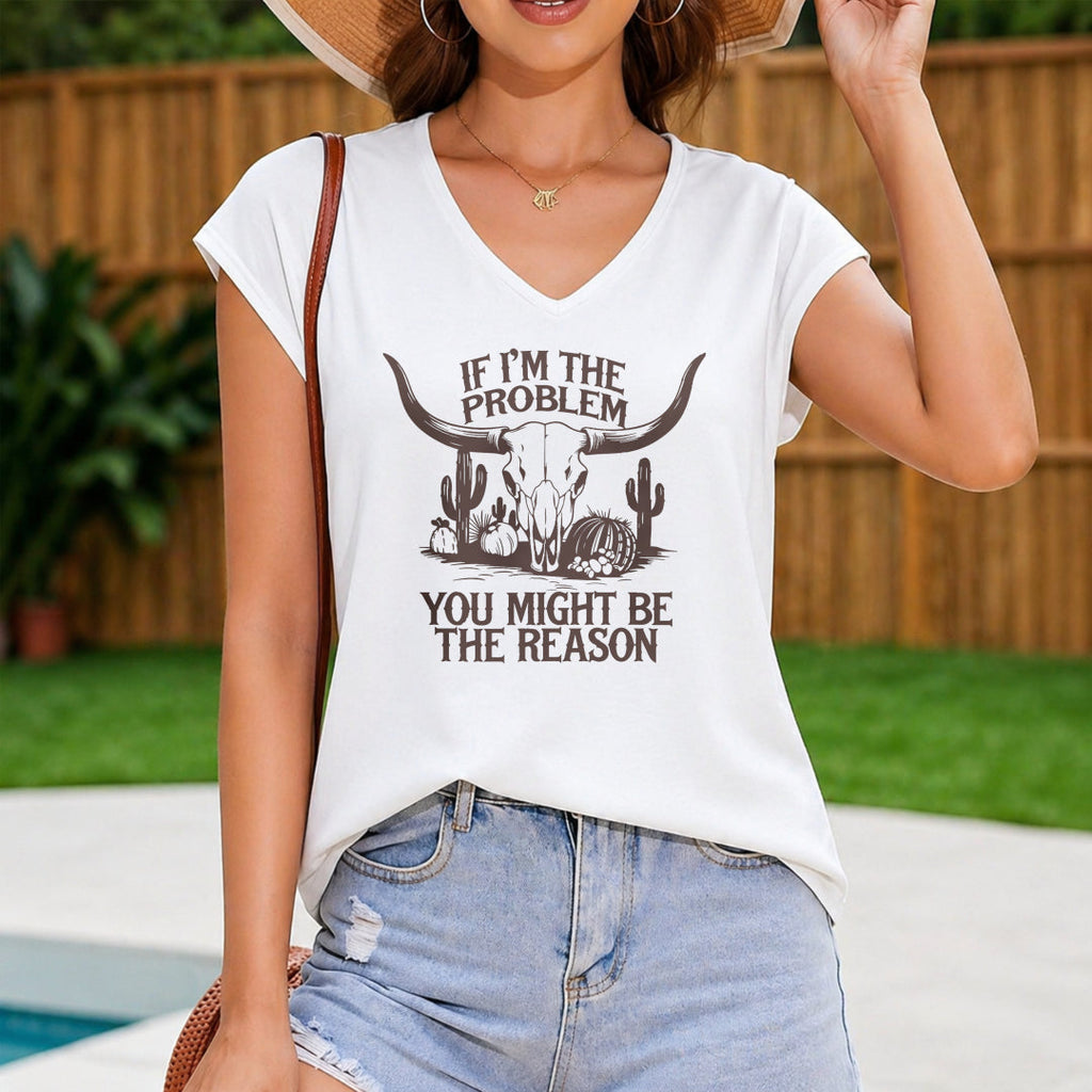 Western Cowboy - With If I'm The Problem You Might Be Women's V-Neck Tank Top
