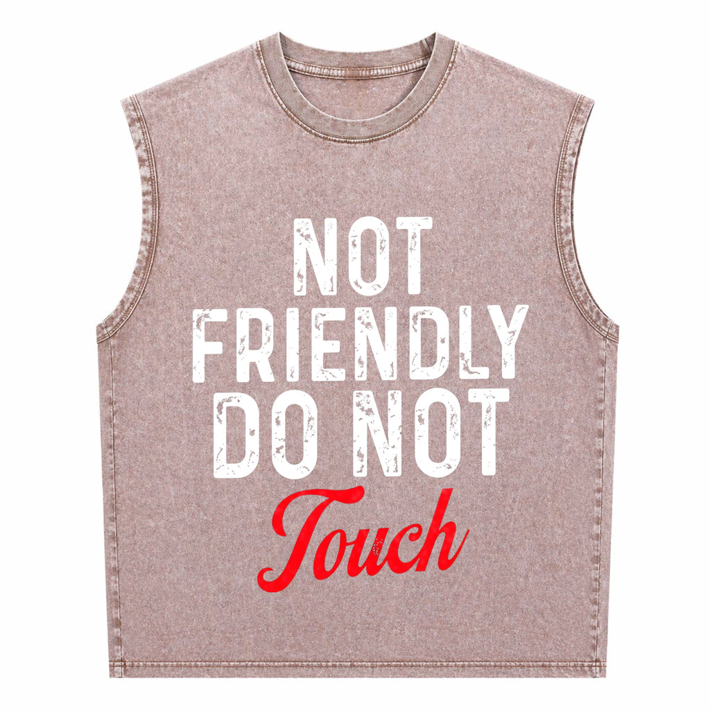 Not Friendly Do Not Touch Humorous Black Summer Men's Washed Tank Top