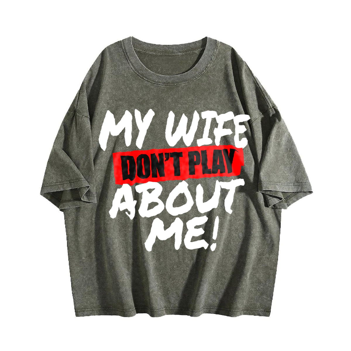 Funny Husband My Wife Don't Play About Me Vintage Washed product image 4