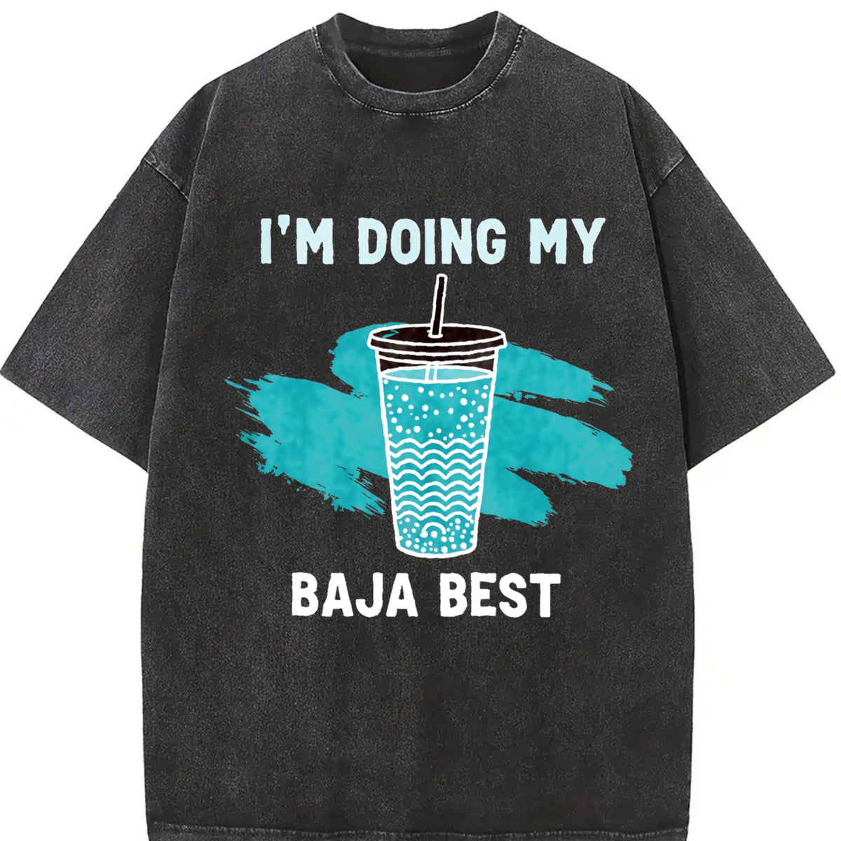 Baja Blast I'm Doing My Best Vintage Washed T-Shirt product image 2