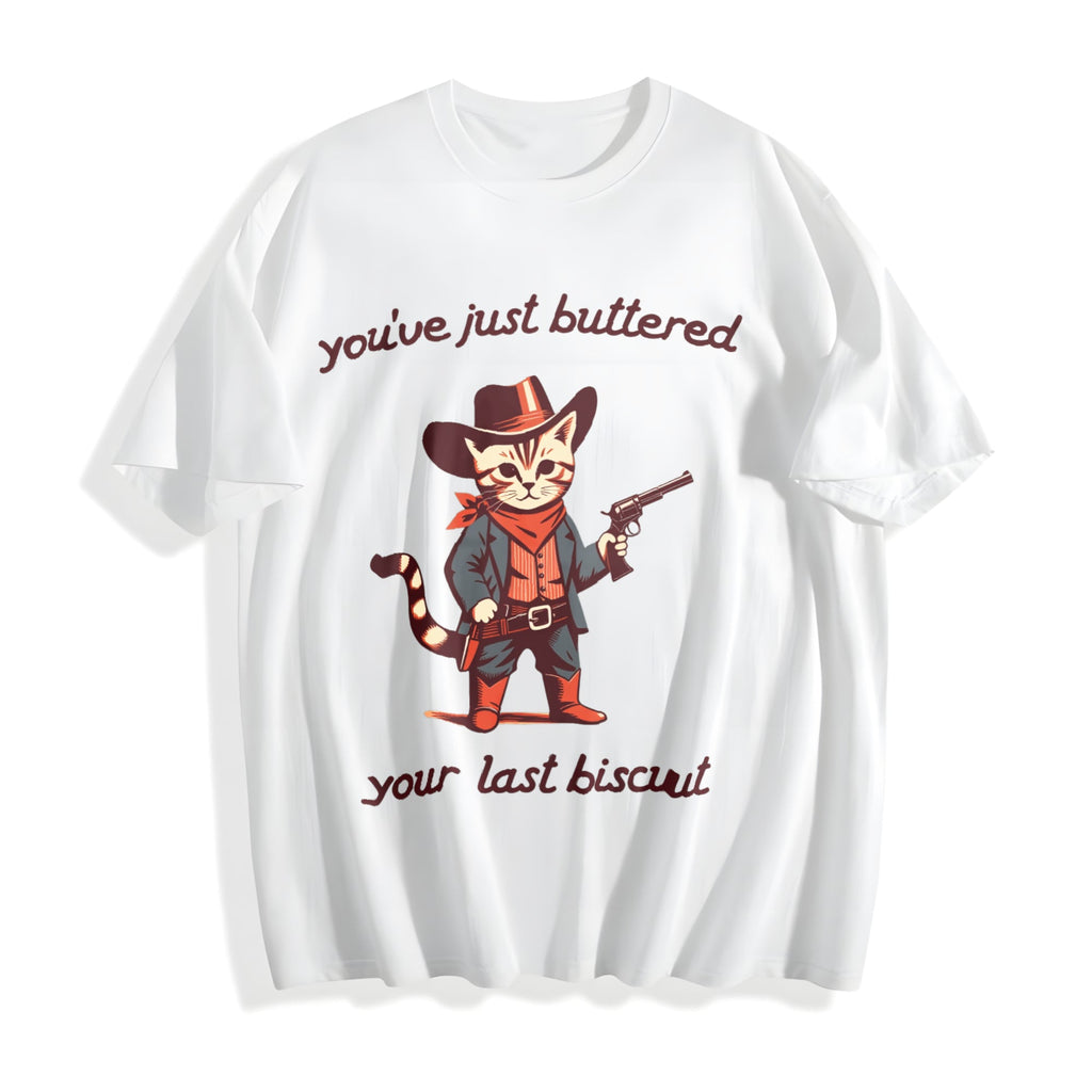 You've Just Buttered Your Last Biscuit Cotton T-Shirt product image 2