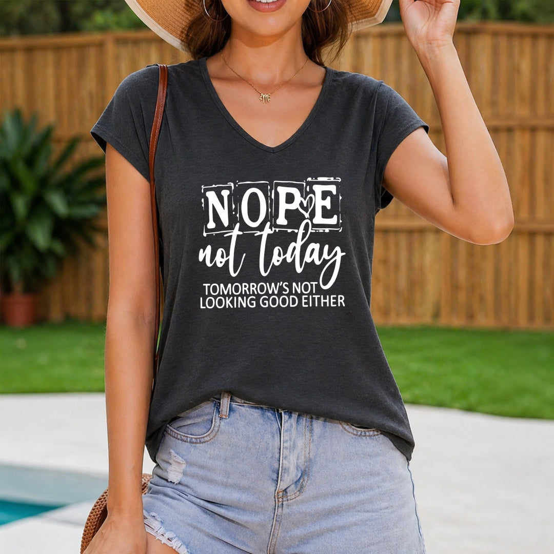Patterned Nope Not Today Tomorrow's Not Looking Good Women's V-Neck Tank Top