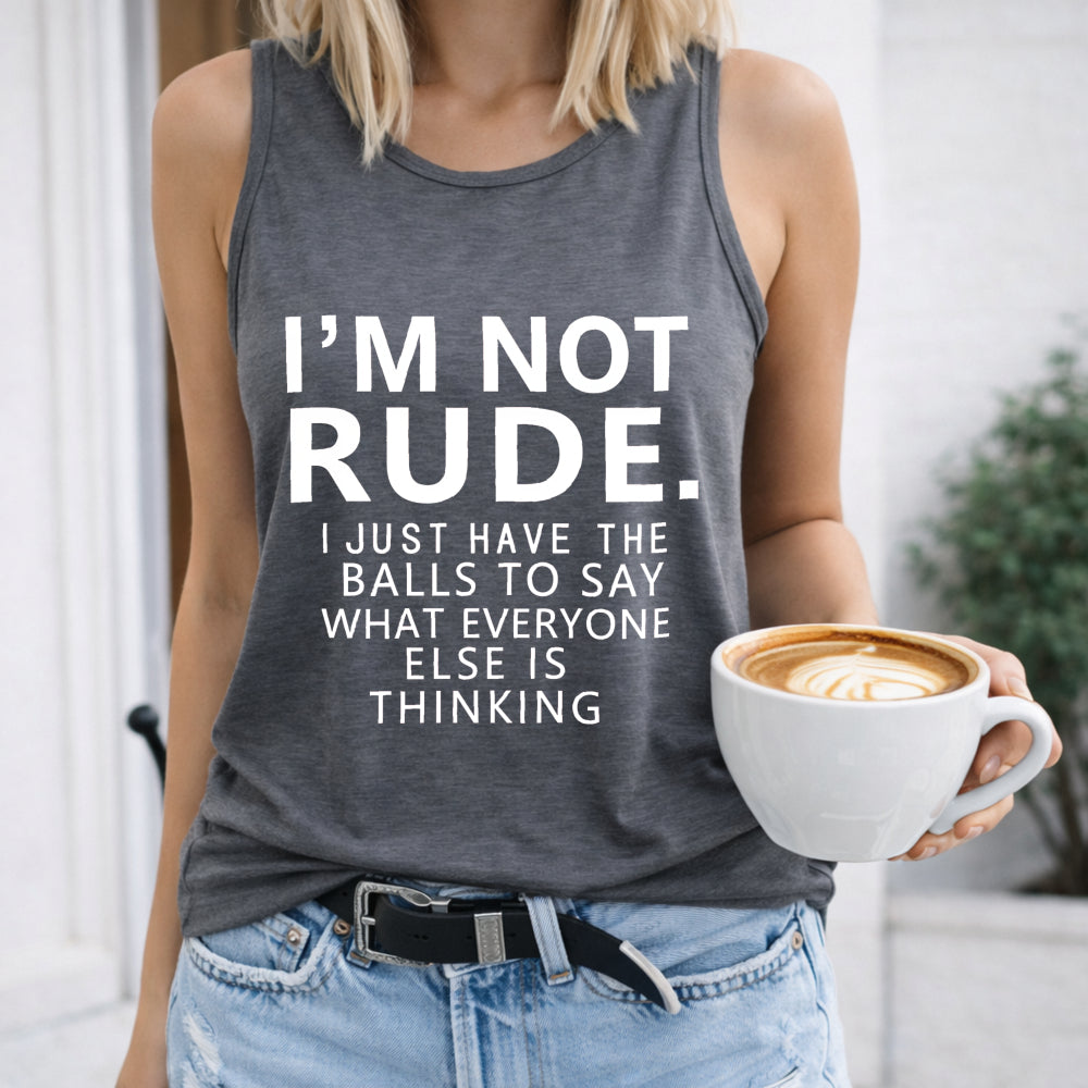 I'm Not Rude Bold Letter For - & Summer Women's Tank Top
