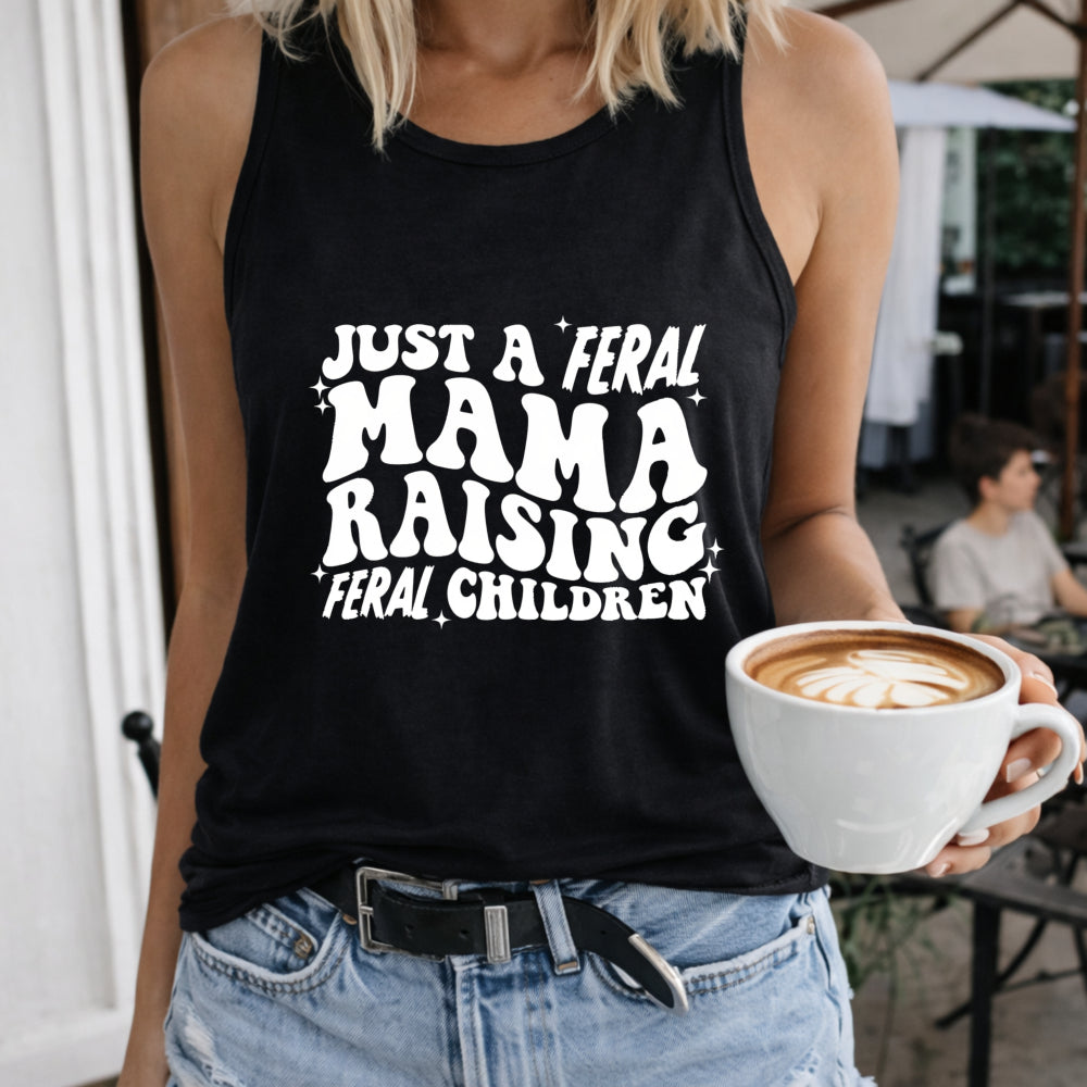 Just A Feral Mama Raising Feral - Black Women's Tank Top