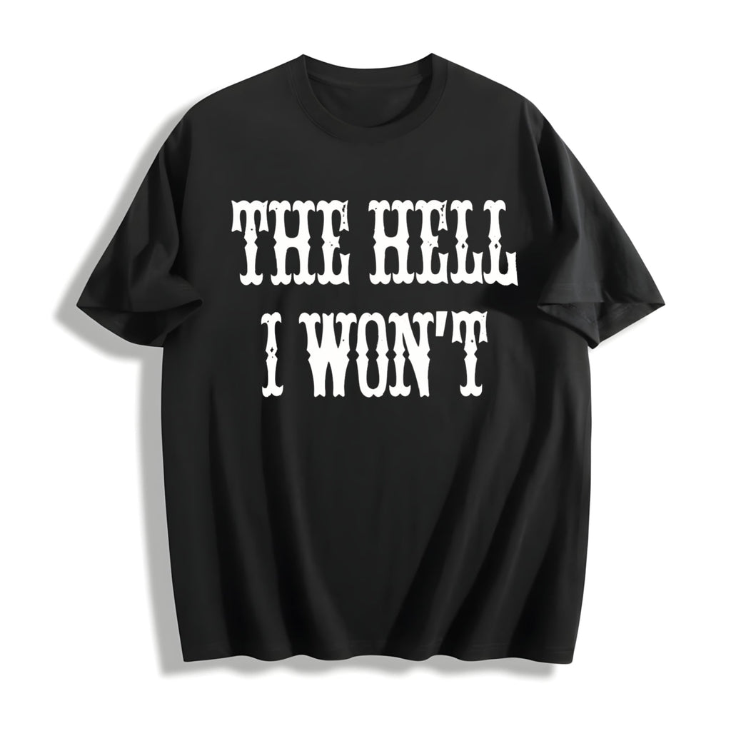 Hell I Won't Quotes Country Girl Nashville Cowgirl Funny product image 1