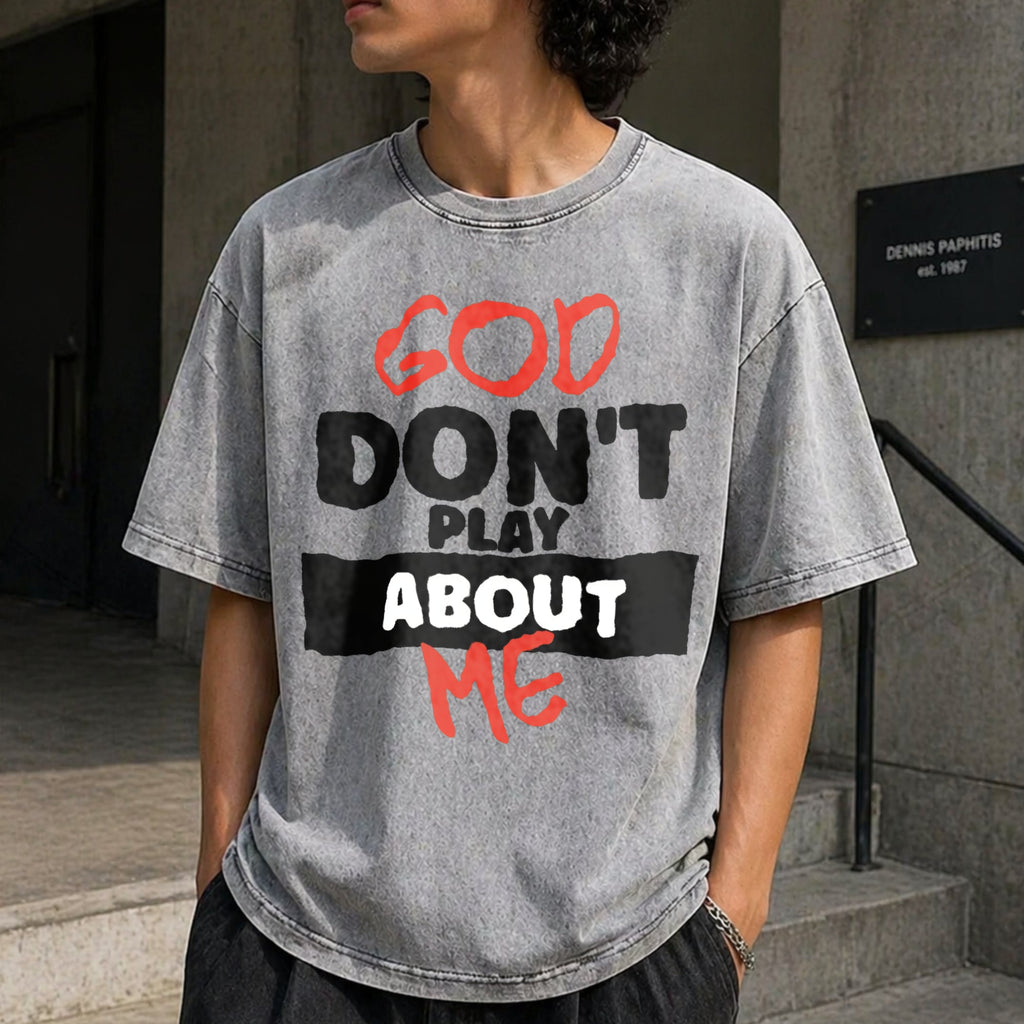 God Don't Play About Me Vintage Washed T-Shirt product image 5