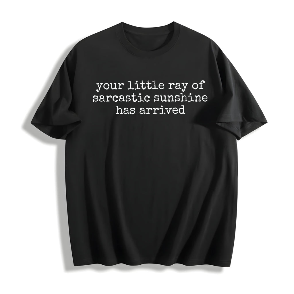Your Little Ray Of Sarcastic Sunshine Has Arrived Cotton product image 1