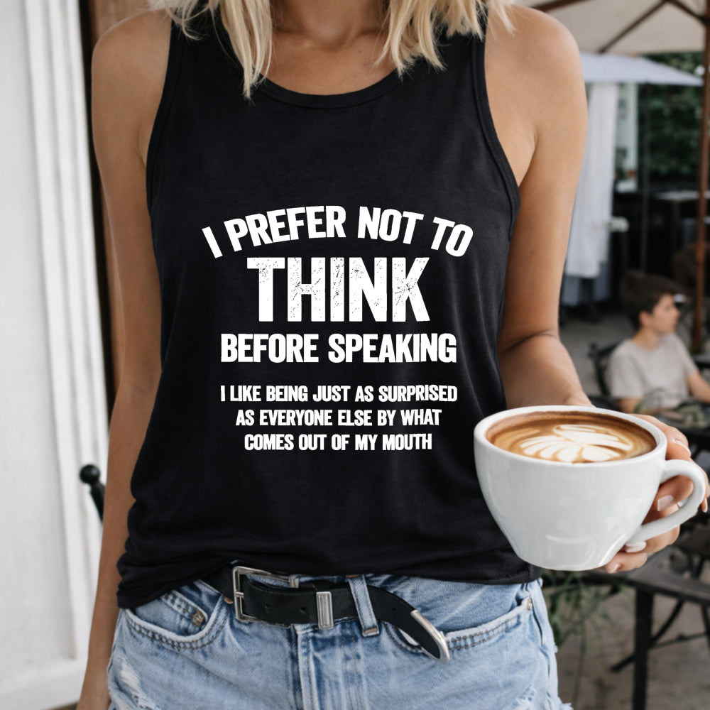 I Prefer Not To For Think Letter Women's Tank Top