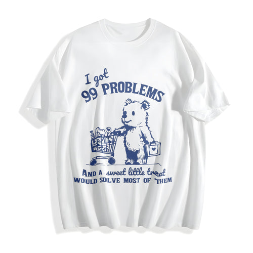 99 Poblems And A Sweet Little Treat Would Solve Most Of product image 2