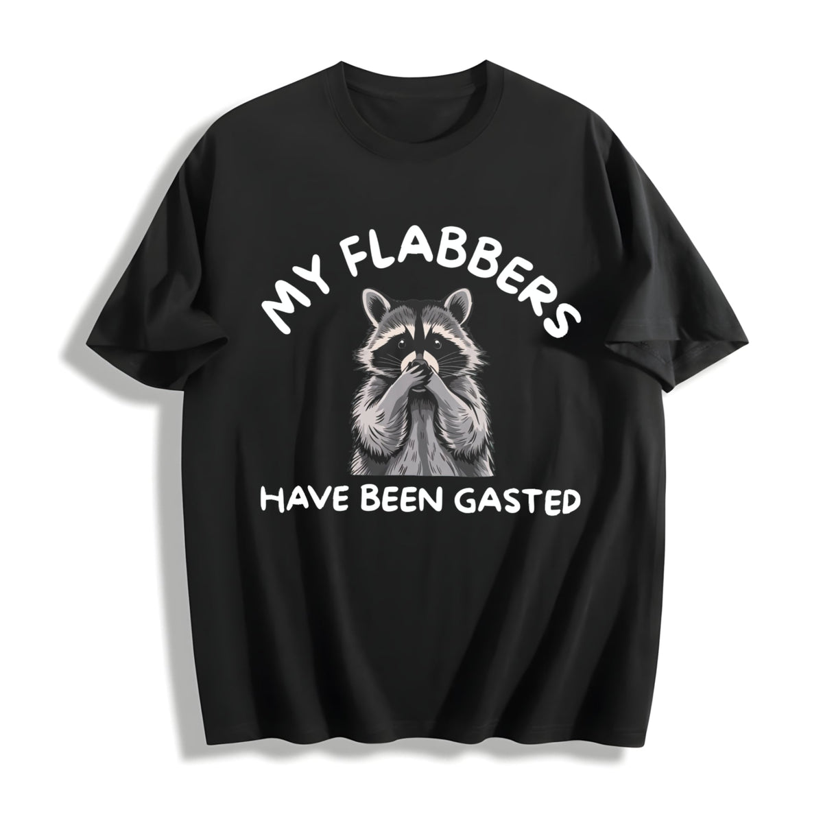 My Flabbers Have Been Gasted Cotton T-Shirt product image 1