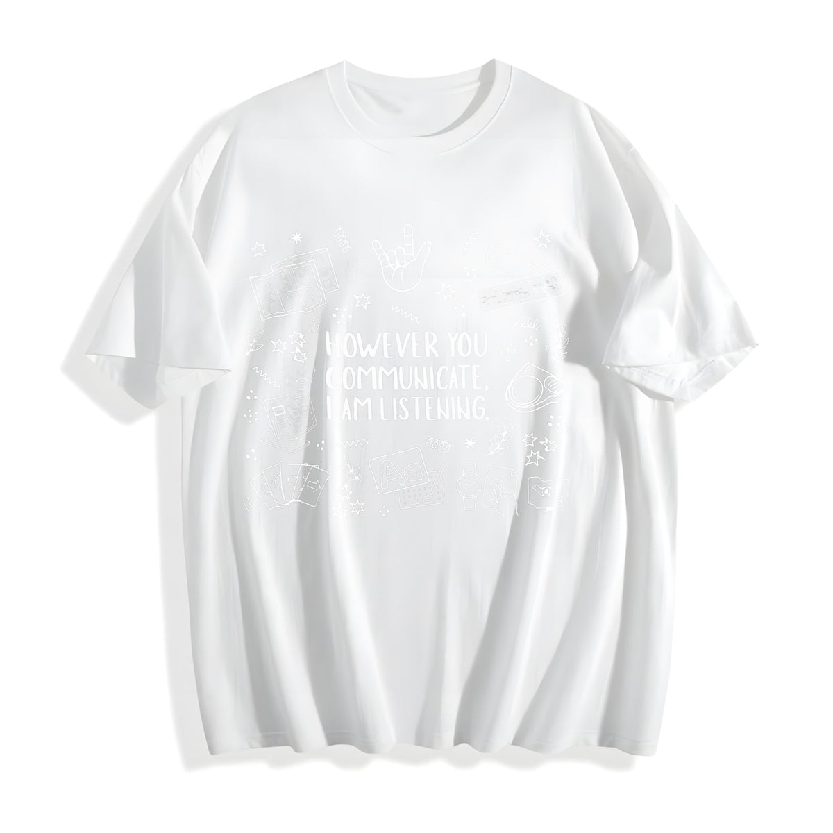 However You Communicate I Am Listening - Slp Cotton T-Shirt product image 2