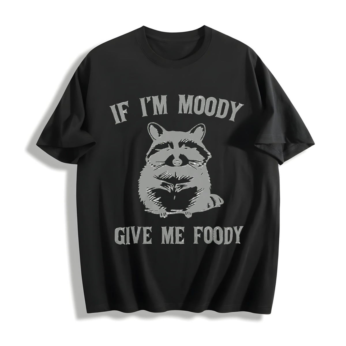 If I'm Moody Give Me Foody Raccoon Cotton T-Shirt product image 1