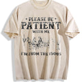 Please Be Patient I'm from the 1900s Vintage Washed T-Shirt product image 1