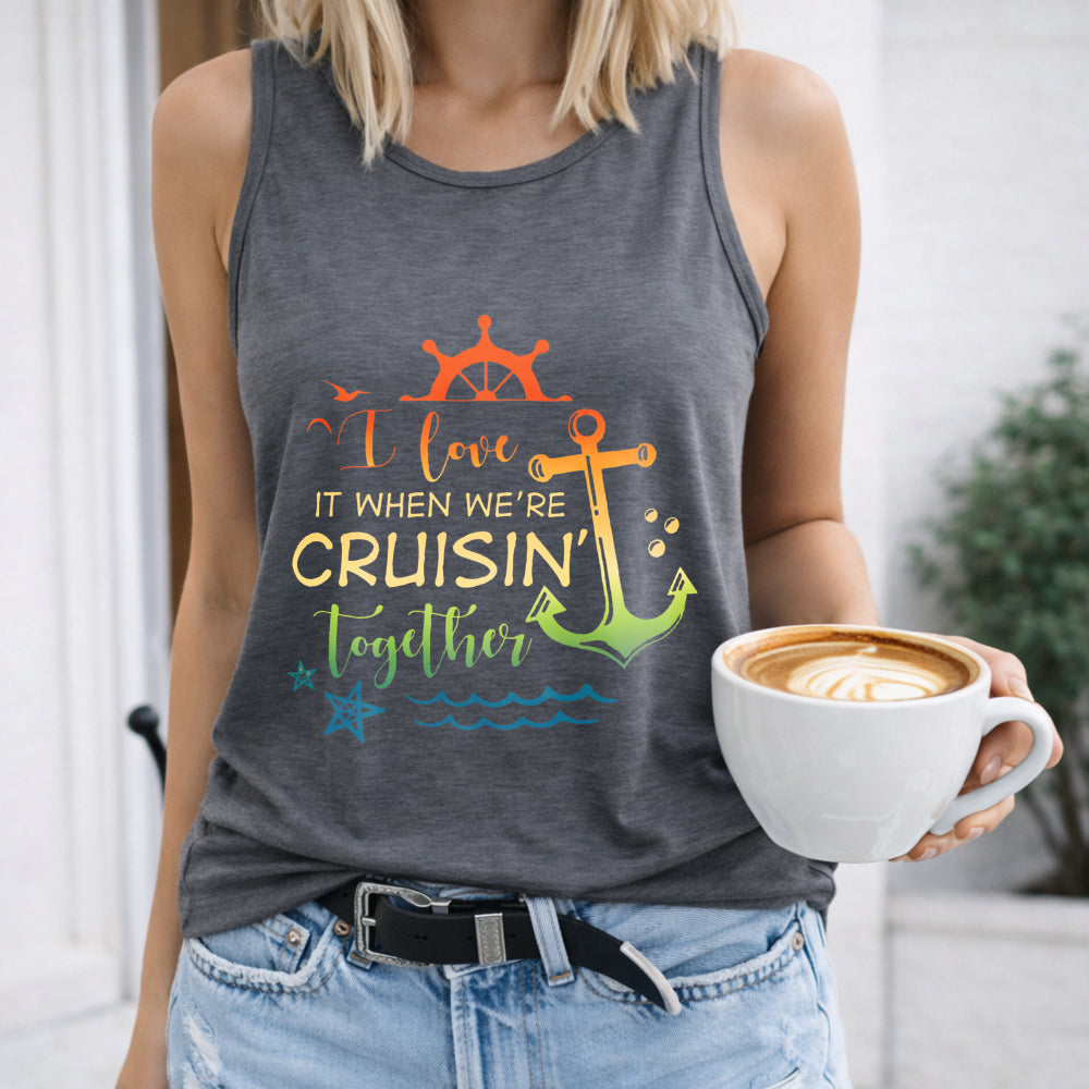 Love It When We're Cruisin Together Women's Tank Top