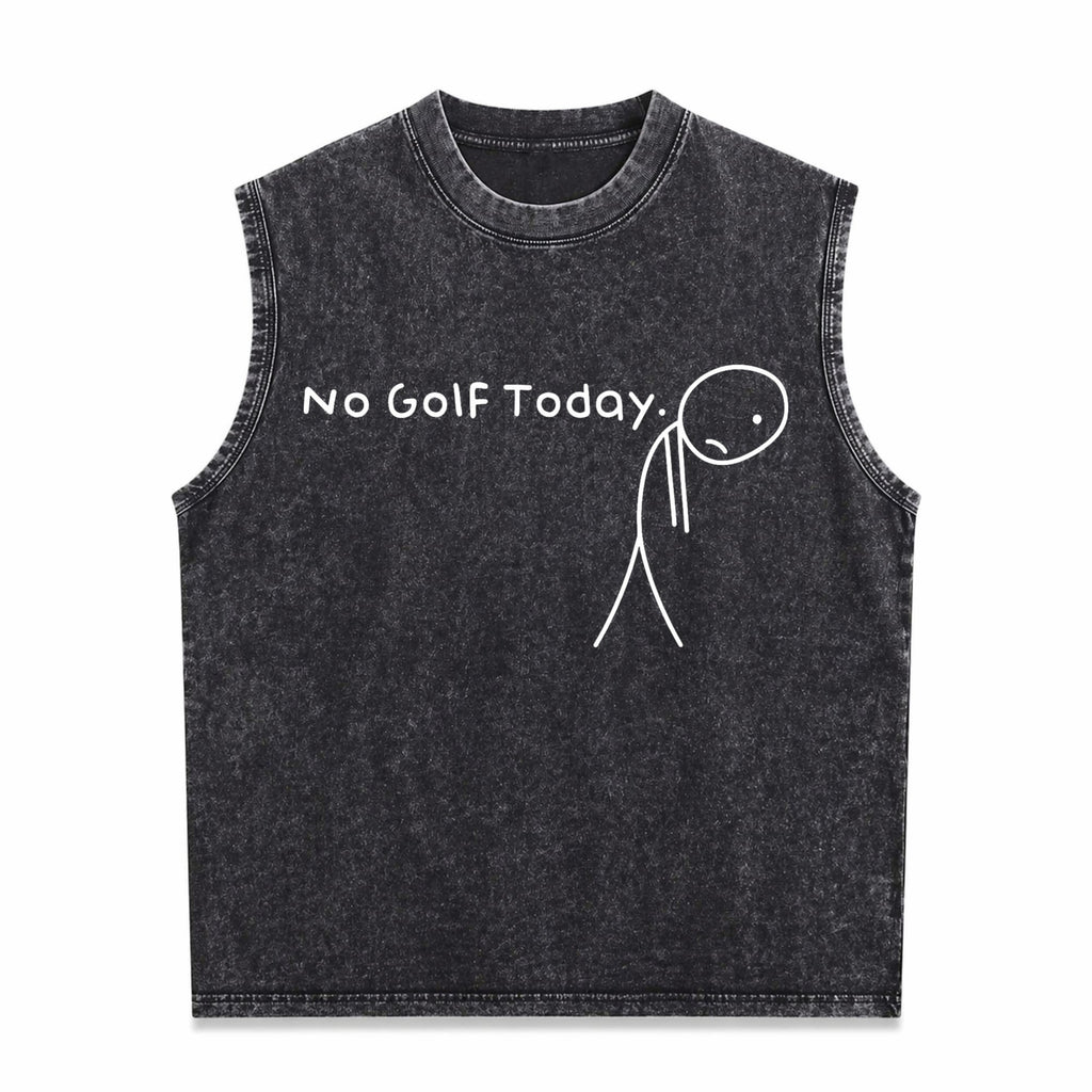 No Golf Today Funny Sad Stickman Golfer Golfers Men's Washed Tank Top