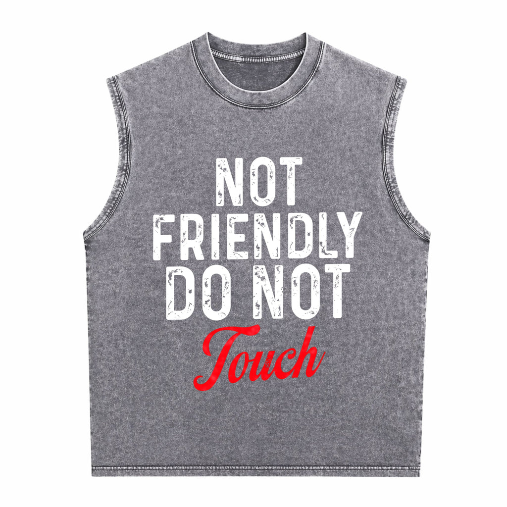Not Friendly Do Not Touch Humorous Black Summer Men's Washed Tank Top