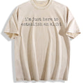 I'm Just Here To Establish An Alibi Vintage Washed T-Shirt product image 1