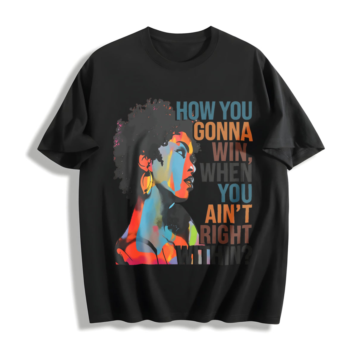 How You Gonna Win When Ain't Right Within Cotton T-Shirt product image 1