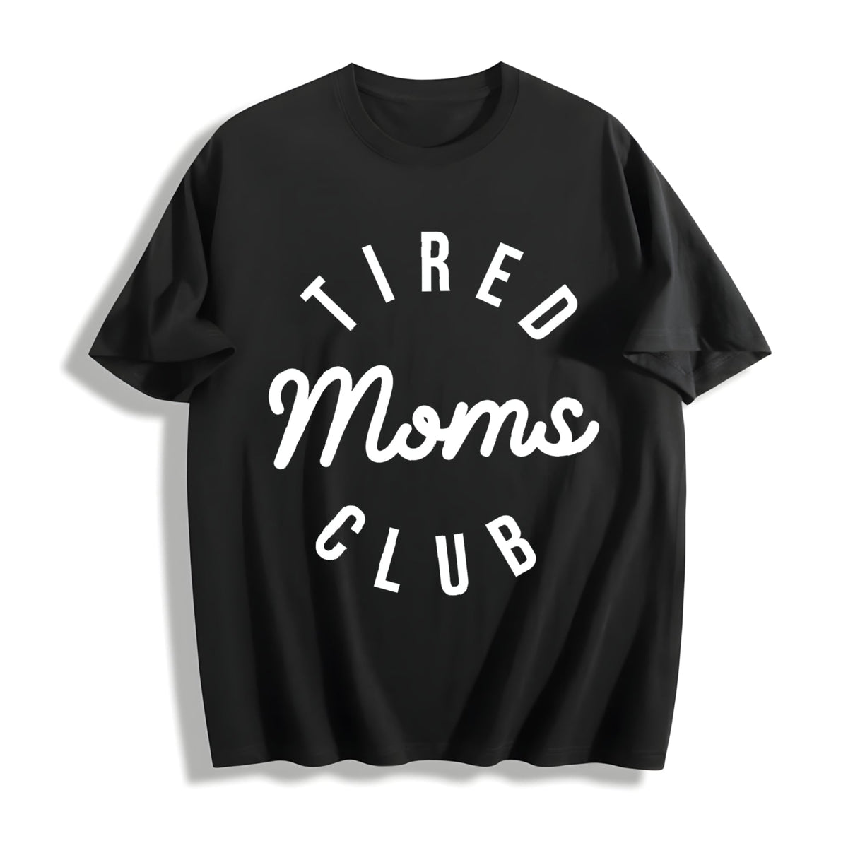 Tired Moms Club Cotton T-Shirt product image 1