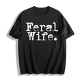 Feral Wife Funny Cotton T-Shirt product image 1
