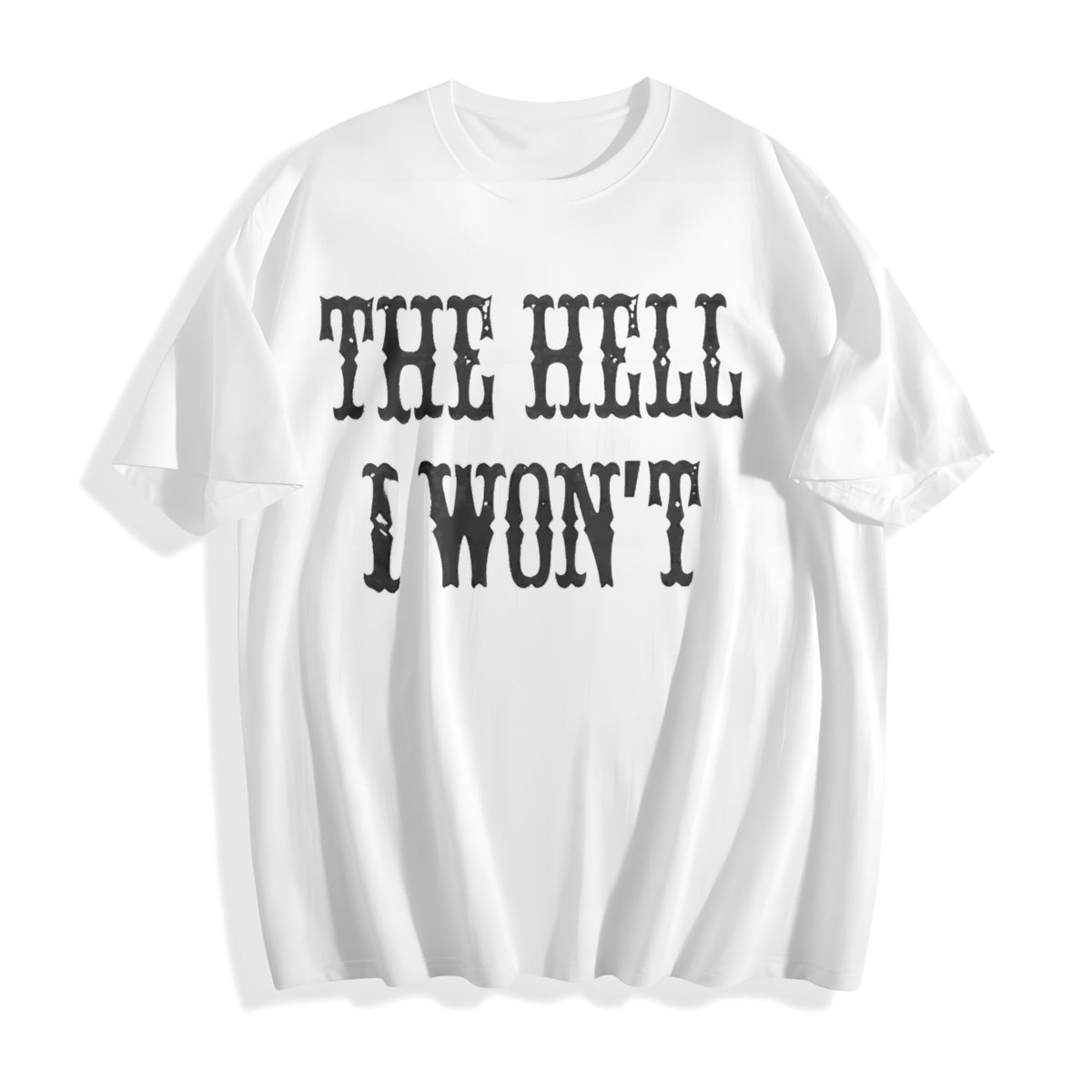 Hell I Won't Quotes Country Girl Nashville Cowgirl Funny product image 2