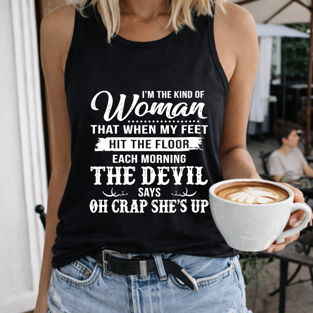 I M The Kind Of Woman Letters Women's Tank Top
