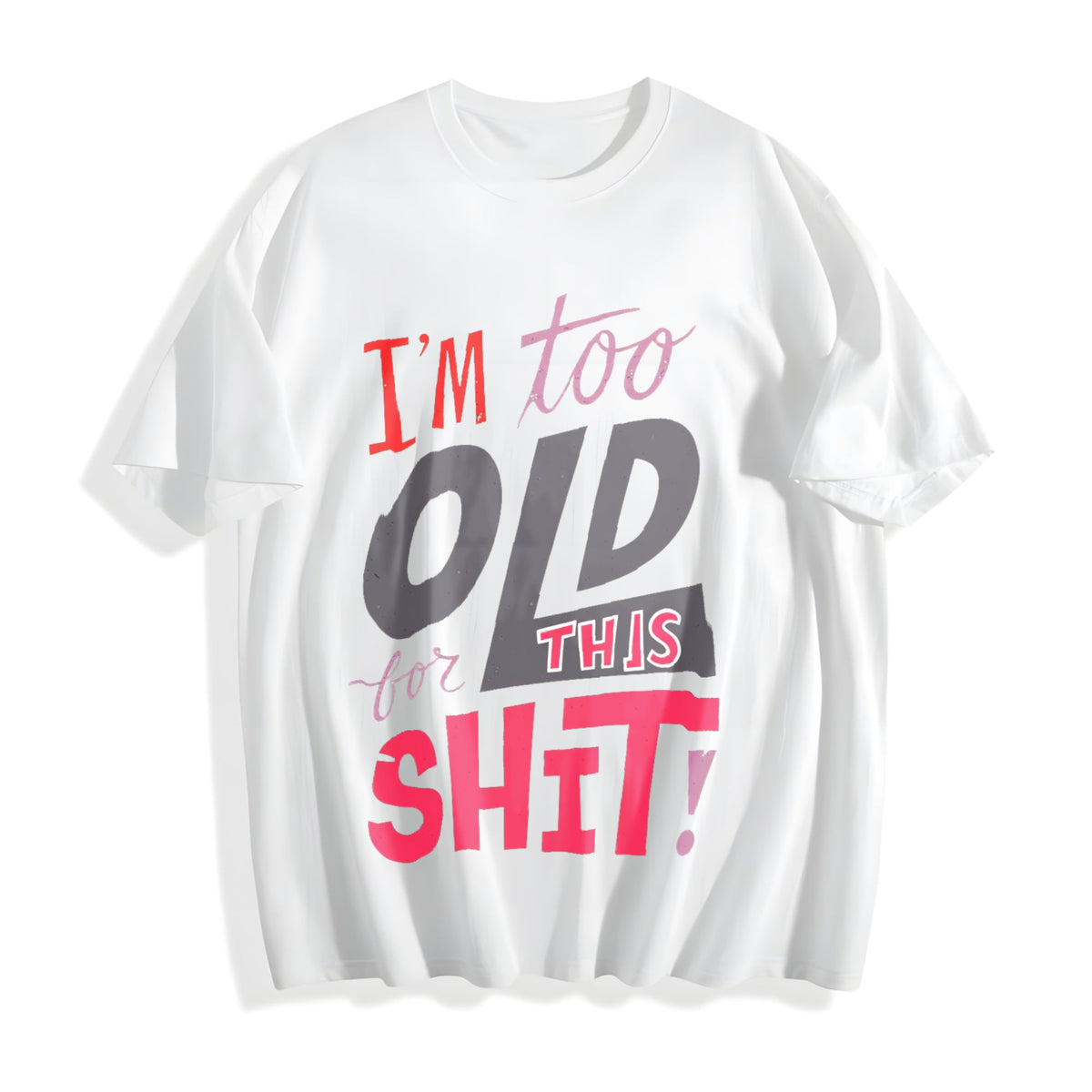 I'm Too Old For This Shit - Bold Letter With Pink & Purple product image 2