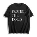 Protect The Dolls - Feminist Cotton T-Shirt product image 1