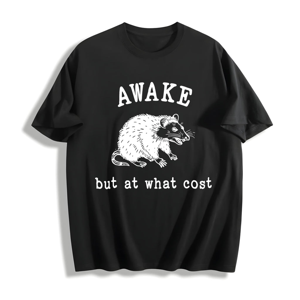 Awake At What Cost Cotton T-Shirt product image 1