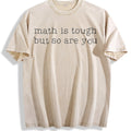 Math Is Tough But So Are You Vintage Washed T-Shirt product image 1