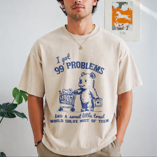 99 Poblems And A Sweet Little Treat Would Solve Most product image 1