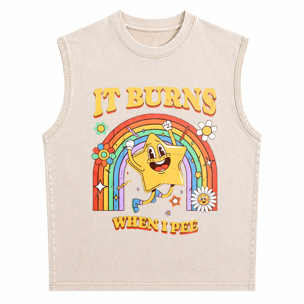 Funny Saying It Burns When I Pee Sarcastic Men's Washed Tank Top