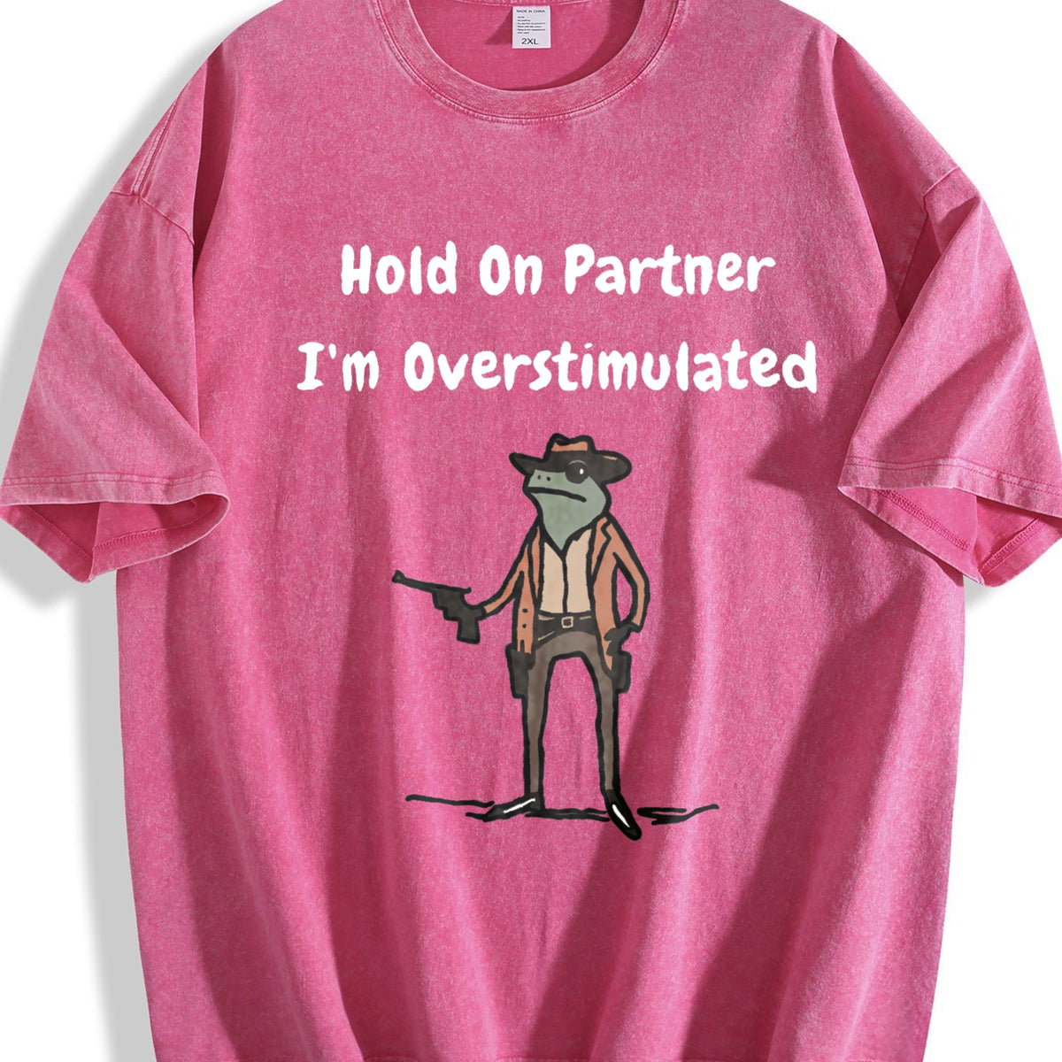 Hold On Partner I'm Overstimulated Vintage Washed T-Shirt product image 5