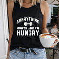 Pink Everything Hurts And I'm Hungry Women's Tank Top