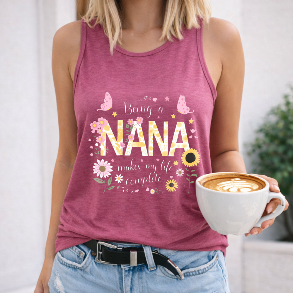 Being Nana Makes My Life Complete Women's Tank Top
