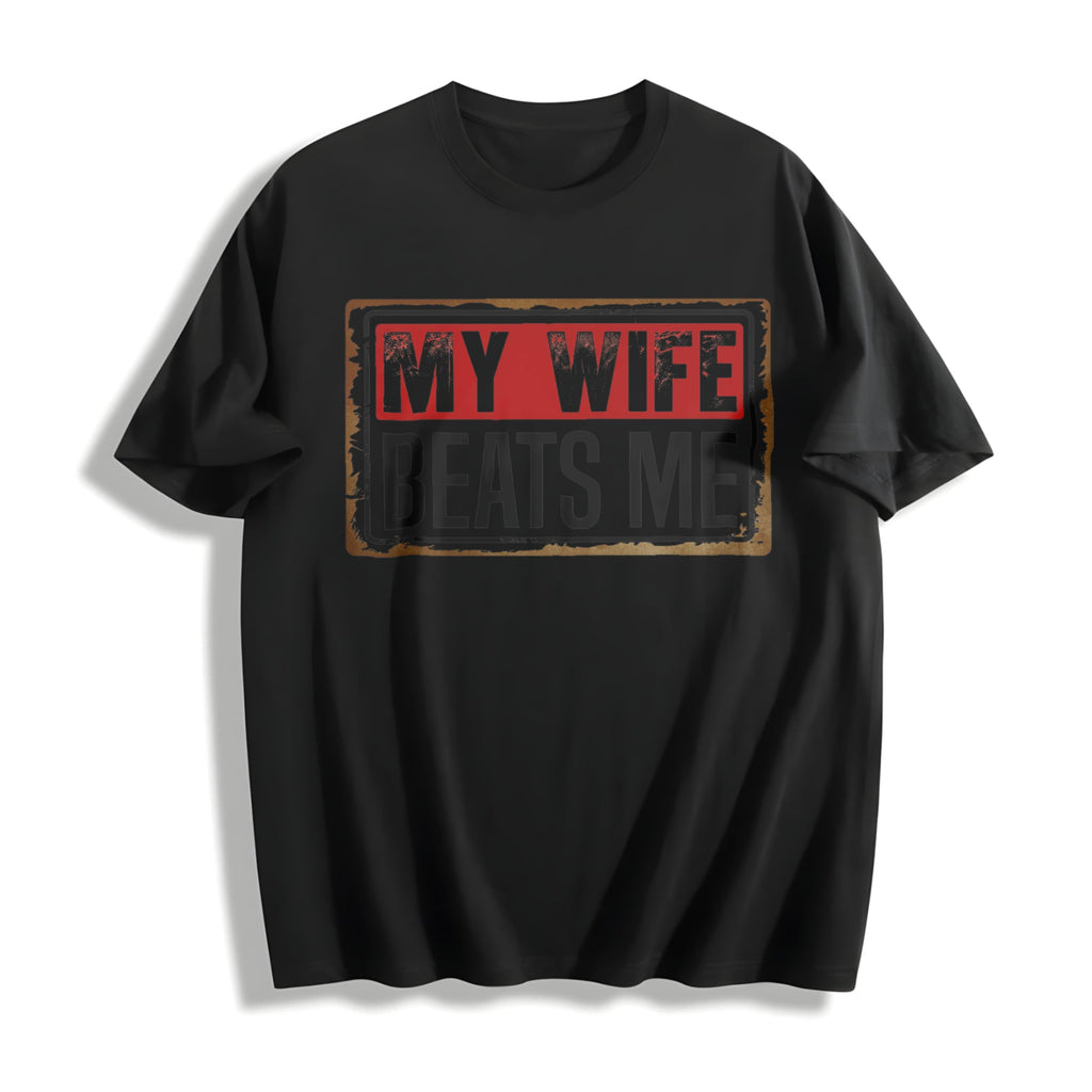 Funny My Wife Beats Me Cotton T-Shirt product image 1
