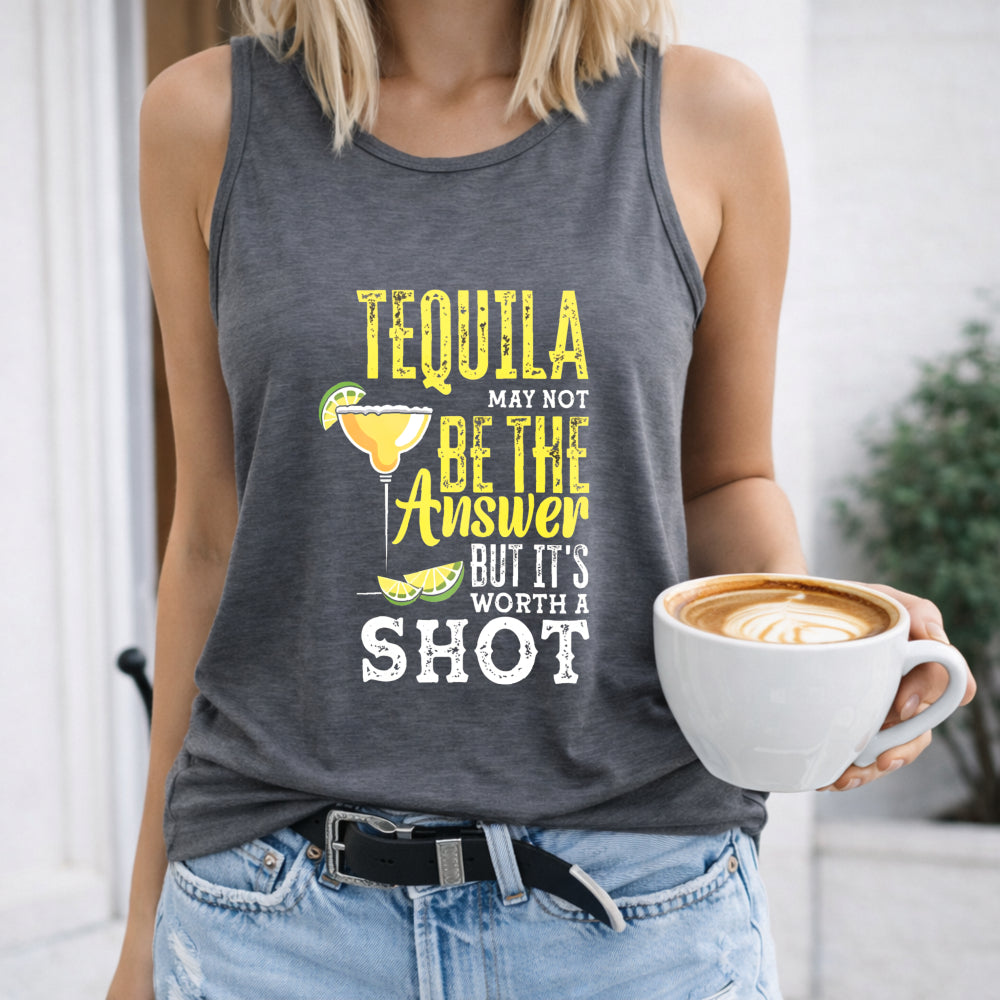 Tequila May Not Be the Answer Women's Tank Top