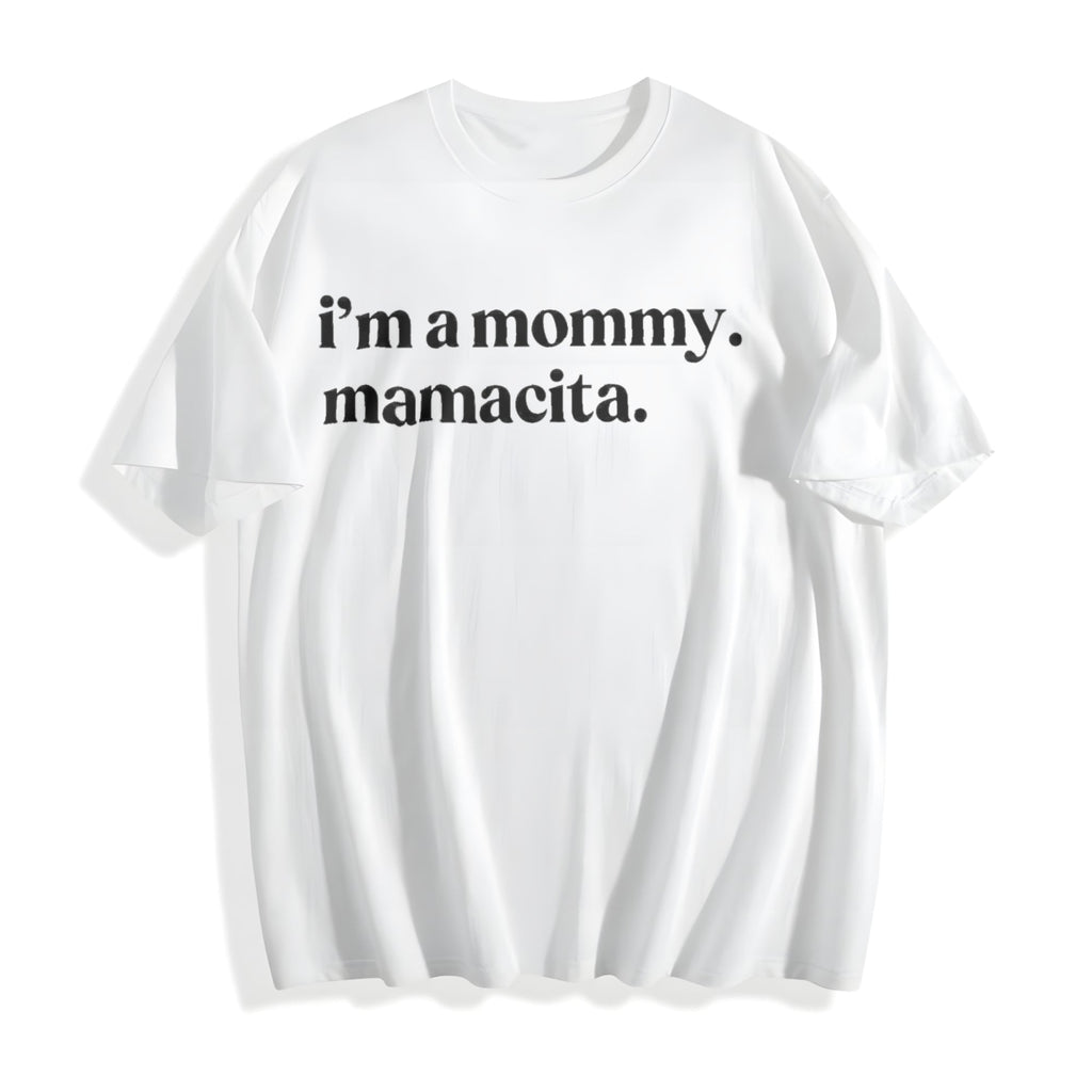 I'm A Mommy Mamacita Cotton T-Shirt product image 2