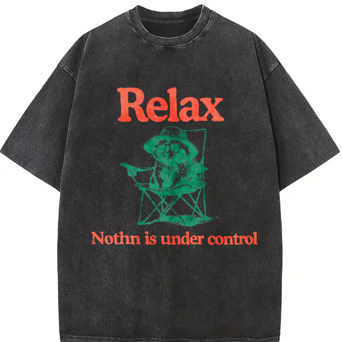 Chill Raccoon - Relax Nothing Is Under Control Trash product image 2