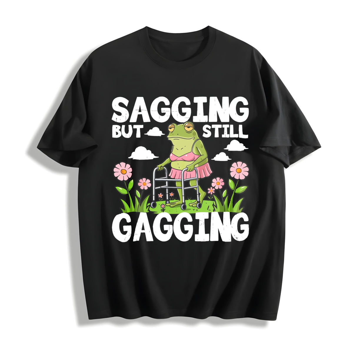 Sagging But Still Gagging Cotton T-Shirt product image 1