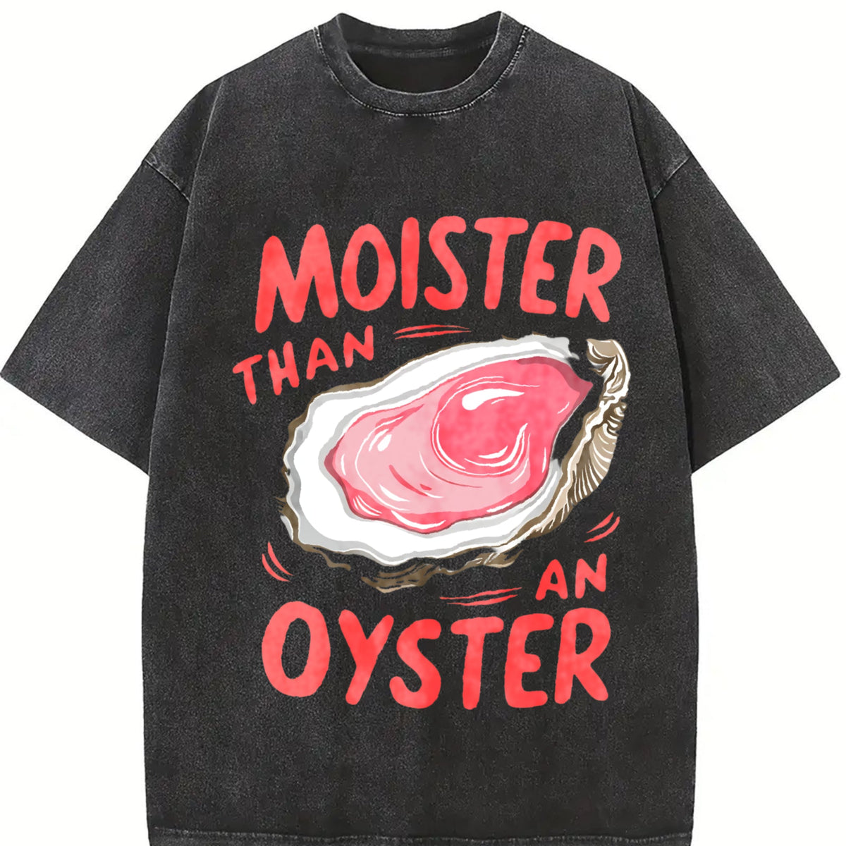 Moister Than An Oyster Vintage Washed T-Shirt product image 2