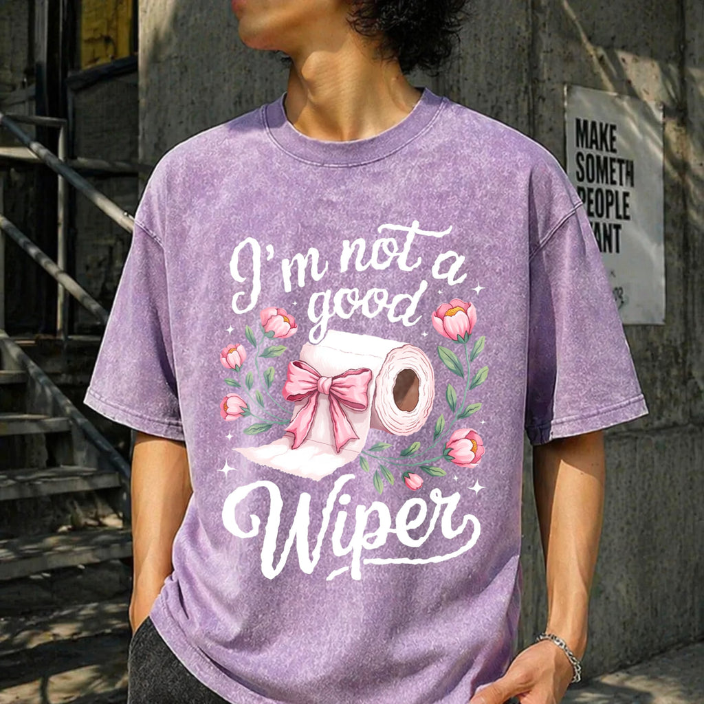 Inappropriate I'm Not A Good Wiper Funny Humor Vintage product image 6